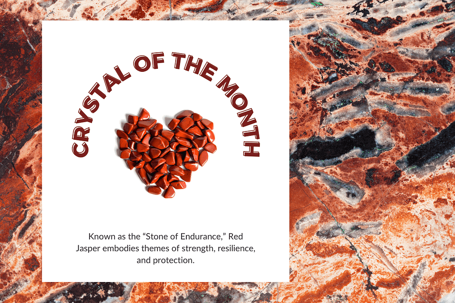 Heart-shaped arrangement of polished Red Jasper stones on a white background, with 'Crystal of the Month' in bold red text above, set against a vibrant Red Jasper stone texture background.